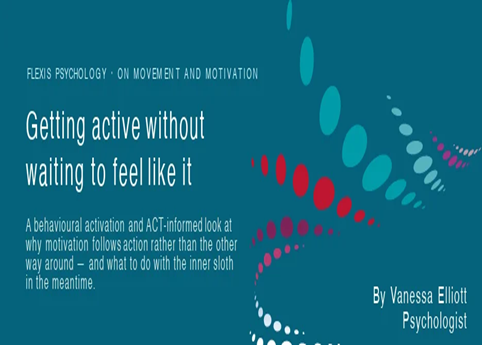 Getting active without waiting to feel like it